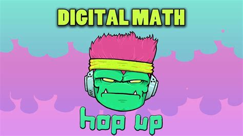 Glitch Hop Digital Math Hop Up Youtube Music Digital Math Hop Up - Digital Math Hop Up