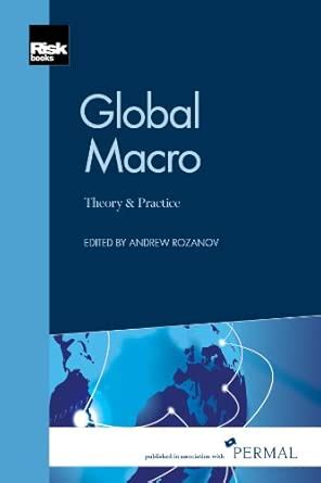 Global Macro Theory And Practice