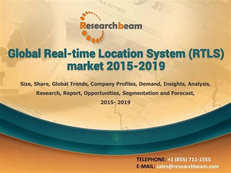 Global Real Time Location System Rtls Market