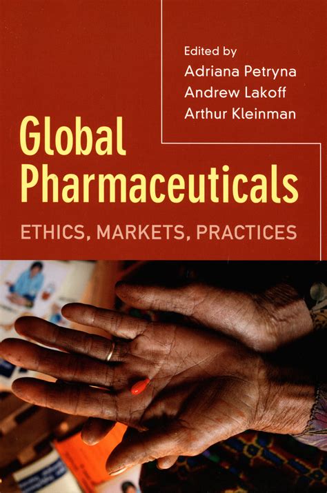 Read Online Global Pharmaceuticals Ethics Markets Practices 
