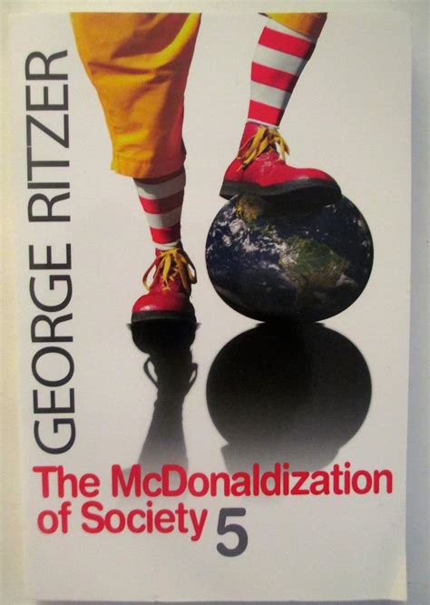 globalization and mcdonaldization george ritzer biography