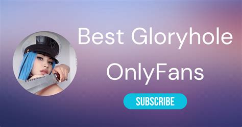 glory hole onlyfans