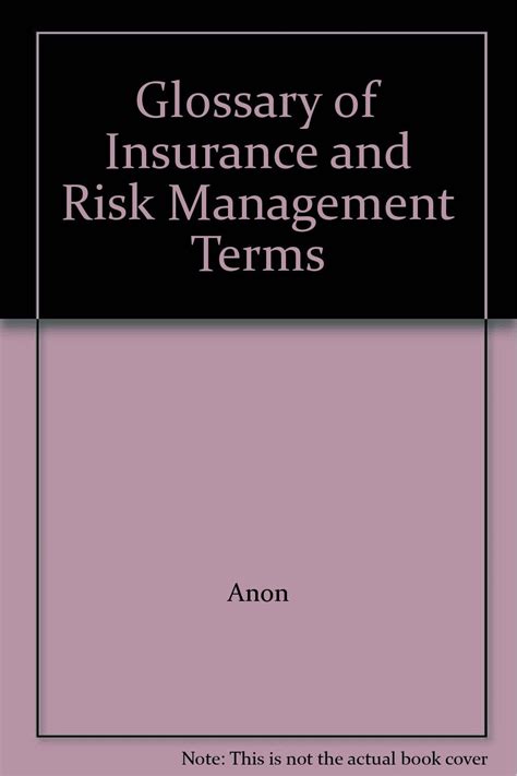 Download Glossary Of Insurance And Risk Management Terms 