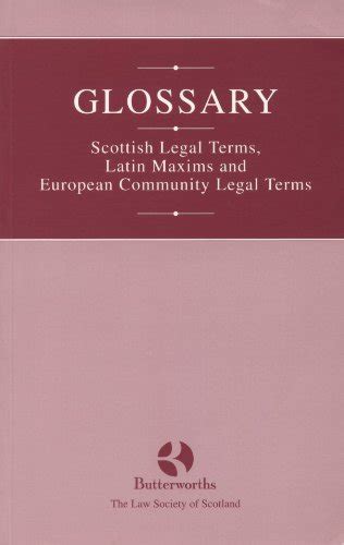 Read Glossary Scottish Legal Terms Latin Maxims And European Community Legal Terms 