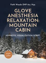 Glove Anesthesia Hypnosis Script