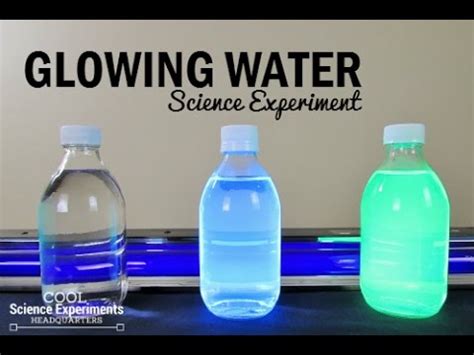 Glowing Water Science Experiment Water Bottle Science Experiment - Water Bottle Science Experiment