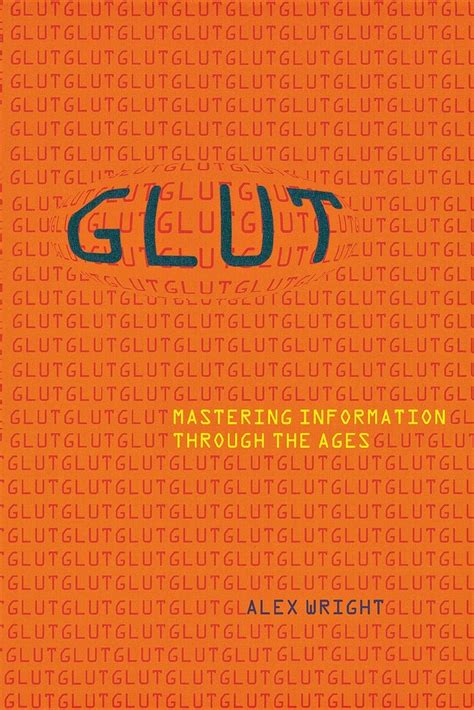 Glut Mastering Information Through The Ages