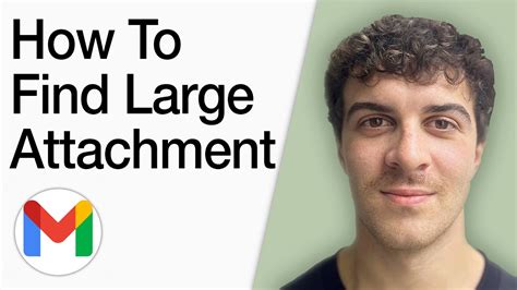 gmail how to find large attachments