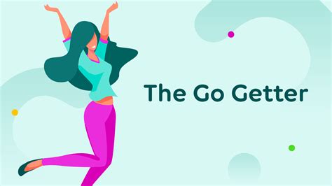 Go Go Getter