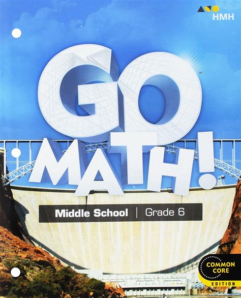 Go Math 2018 Grade 6 Interactive Worktext Quizlet Go Math 6th Grade Answers - Go Math 6th Grade Answers
