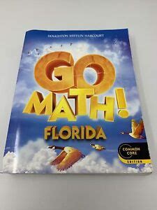 Go Math Florida 4th Grade With Online Resources Go Math 4th Grade Textbook - Go Math 4th Grade Textbook