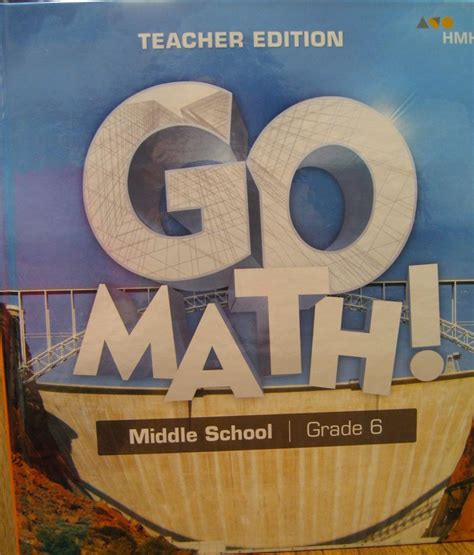 Go Math Grade 6 Teacher Edition Amazon Com Go Math 6th Grade Book - Go Math 6th Grade Book
