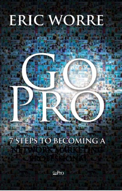 Go Pro Eric Worre