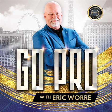 Read Online Go Pro By Eric Worre 
