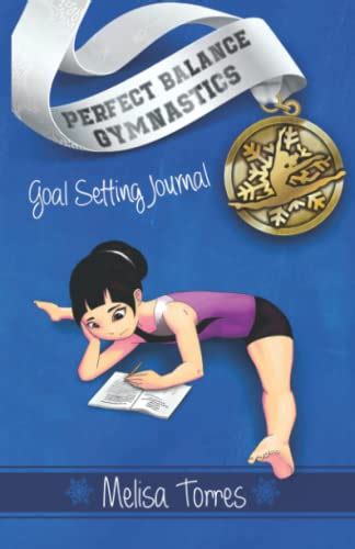 Read Goal Setting Journal Set Goals And Track Meet Scores Perfect Balance Gymnastics Series 