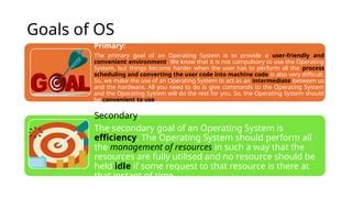 Goals Of Operating System