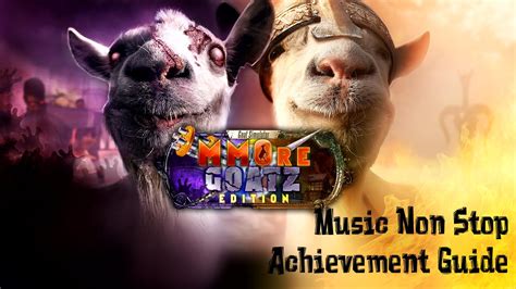 Goat Simulator Mmore Goatz Edition  Music Non Stop achievement trophy guide  YouTube