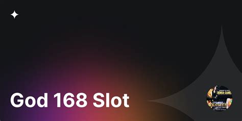 God 168 Slot    - God 168 Slot