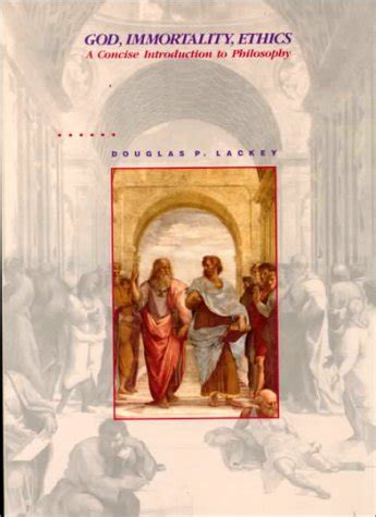 God Immortality Ethics A Concise Introduction To Philosophy