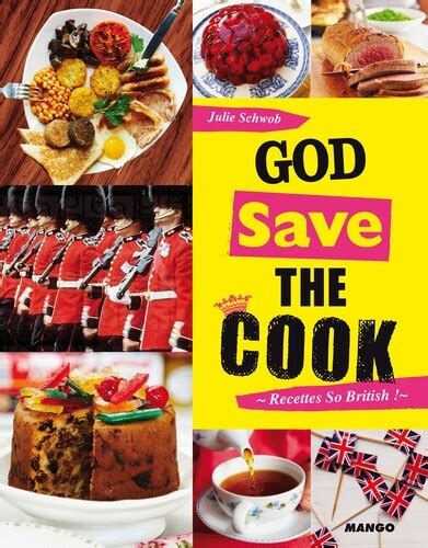 god save the cook recettes so british