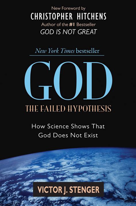 God The Failed Hypothesis How Science Shows That God Does Not Exist Of Victor J Stenger Reprint Edition On 30 April 2008