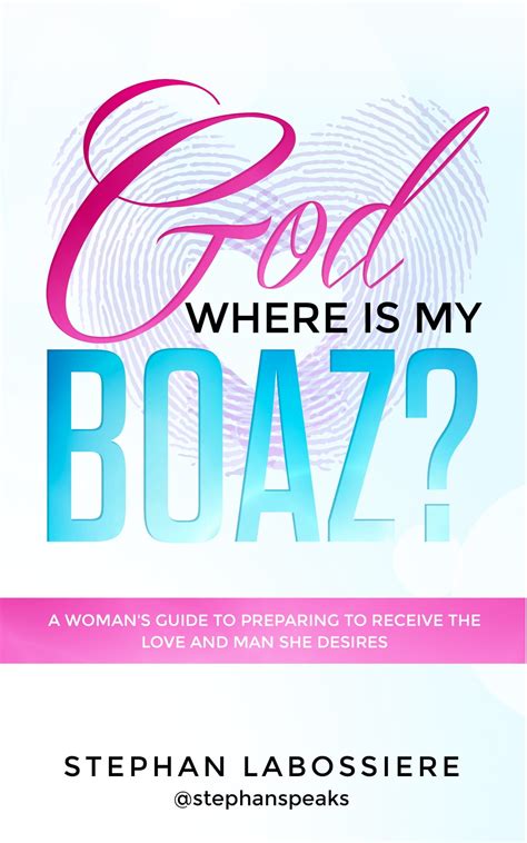 Download God Where Is My Boaz Ebook Stephan Labossiere 