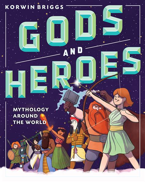 Full Download Gods And Heroes Mythology Around The World 