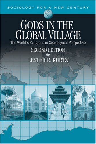 Read Gods In The Global Village The Worlds Religions In Sociological Perspective Sociology For A New Century Series 
