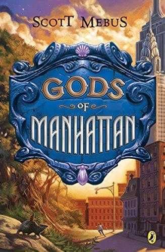 Read Online Gods Of Manhattan 1 Scott Mebus 