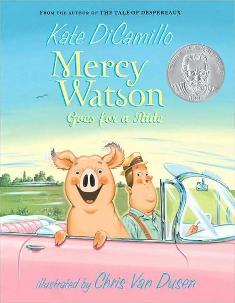 Read Goes For A Ride Kate Dicamillo Mercy Watson 