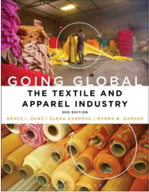 Download Going Global The Textile And Apparel Industry 