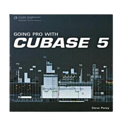 Full Download Going Pro With Cubase 5 