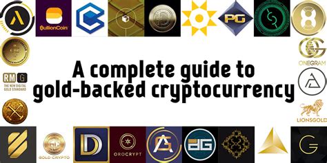 Gold Backed Cryptocurrency A Complete List Goldscape Net
