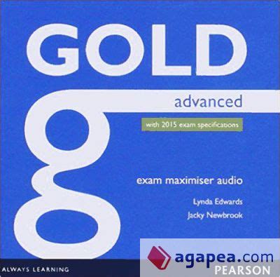 Full Download Gold Advanced Exam Maximiser Class Audio Cds 