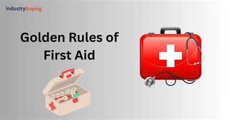 Golden Rules Of First Aid