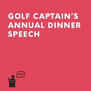 Golf Captains Dinner Speech
