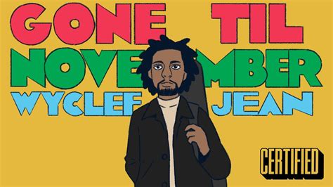 Gone Til November