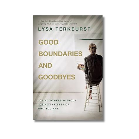 Good Boundaries And Goodbyes