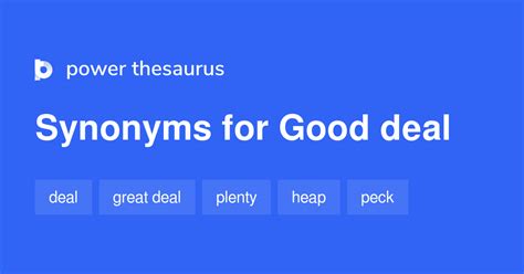 good deal synonyms - PastTenses