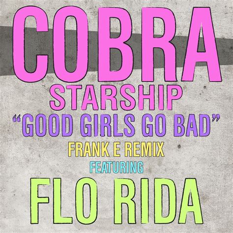 Good Girls Go Bad Cobra Starship