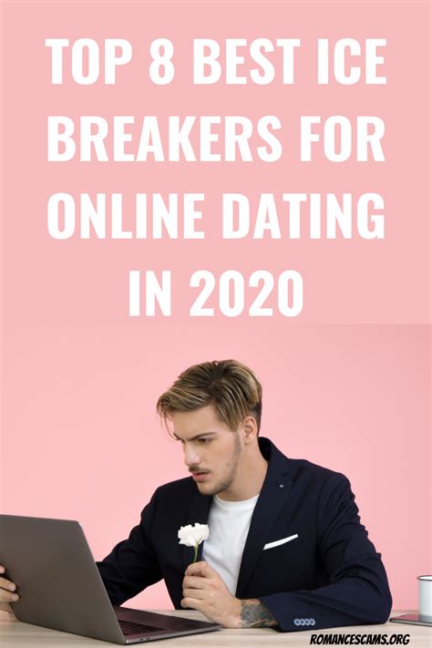 good ice breakers on dating sites