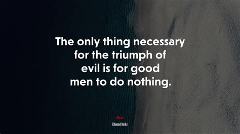 Good Men Do Nothing