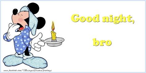 Good Night Bro