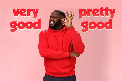 Good Pretty Good