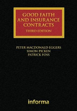 Read Good Faith And Insurance Contracts Insurance Law Library 