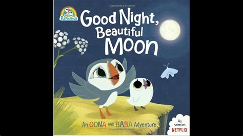 Read Online Good Night Beautiful Moon An Oona And Baba Adventure Puffin Rock 