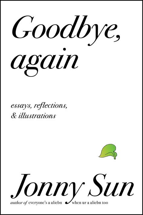 Goodbye Again Jonny Sun