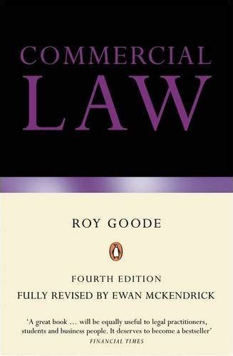 Full Download Goode On Commercial Law Fourth Edition By Goode Roy 2010 Paperback 