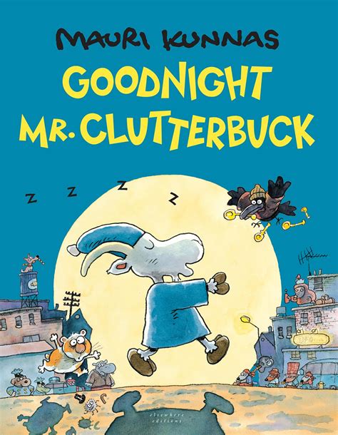 Goodnight Mr Clutterbuck