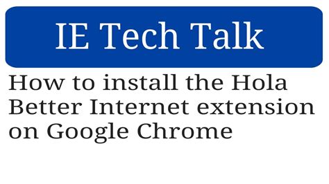 google chrome hola better internet